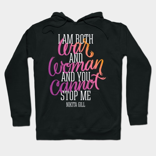 I am War and Woman Hoodie by polliadesign